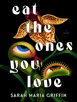 cover image of Eat the Ones You Love